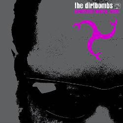 The Dirtbombs : Dangerous Magical Noise